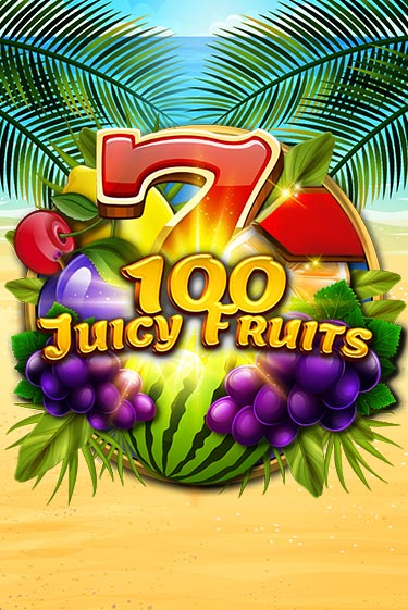 100 Juicy Fruits демо слот бесплатно в браузере | Казино Azino 777