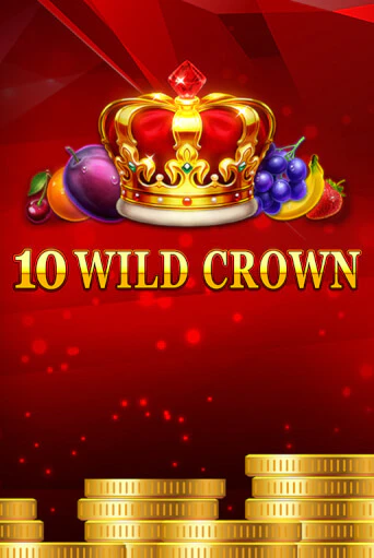 10 Wild Crown демо слот бесплатно в браузере | Казино Azino 777