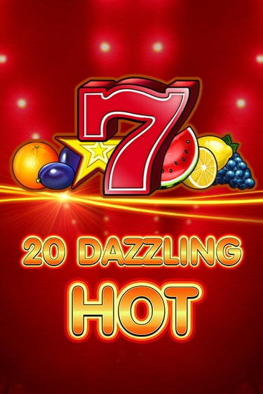 20 Dazzling Hot демо слот бесплатно в браузере | Казино Azino 777
