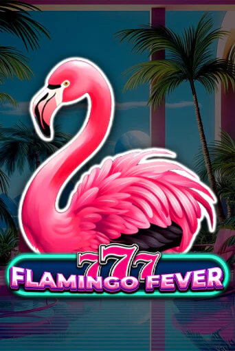 777 - Flamingo Fever демо слот бесплатно в браузере | Казино Azino 777