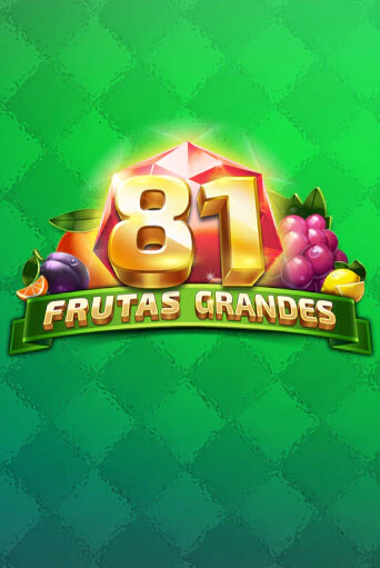 81 Frutas Grandes демо слот бесплатно в браузере | Казино Azino 777