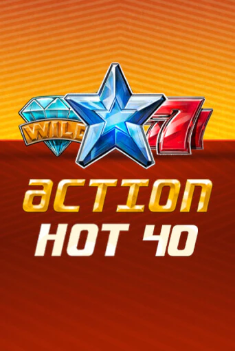 Action Hot 40   демо слот бесплатно в браузере | Казино Azino 777