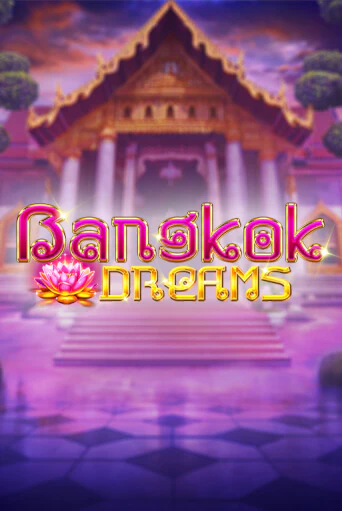 Bangkok Dreams Gamble Feature демо слот бесплатно в браузере | Казино Azino 777