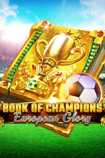 Book Of Champions - European Glory демо слот бесплатно в браузере | Казино Azino 777