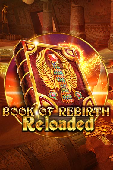 Book Of Rebirth Reloaded демо слот бесплатно в браузере | Казино Azino 777
