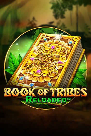 Book Of Tribes Reloaded демо слот бесплатно в браузере | Казино Azino 777