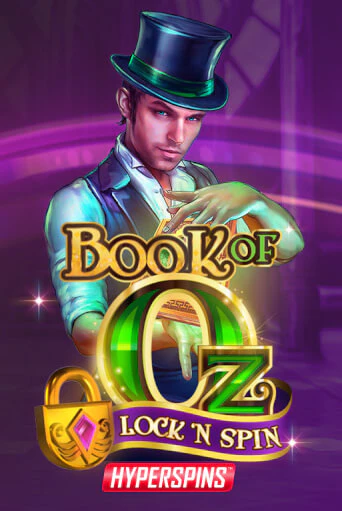 Book of Oz: Lock n Spin демо слот бесплатно в браузере | Казино Azino 777