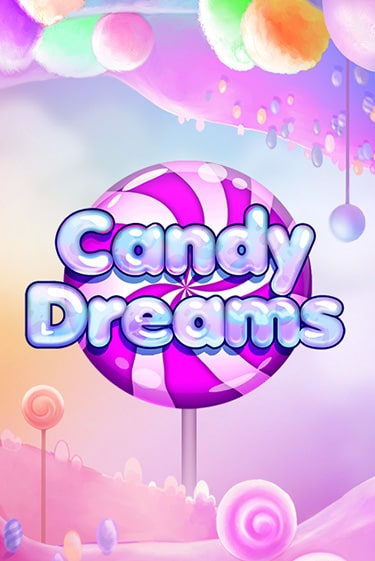 Candy Dreams демо слот бесплатно в браузере | Казино Azino 777