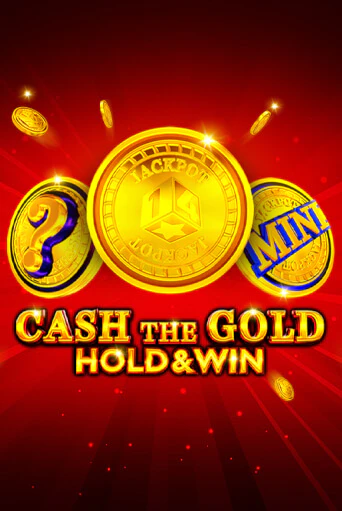 Cash The Gold Hold And Win демо слот бесплатно в браузере | Казино Azino 777