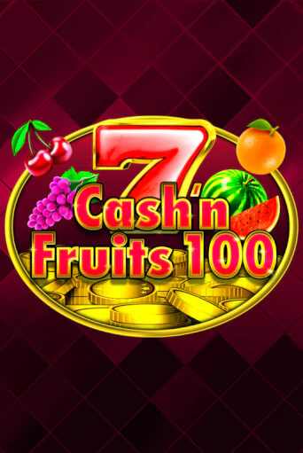 Cash'n Fruits 100 демо слот бесплатно в браузере | Казино Azino 777