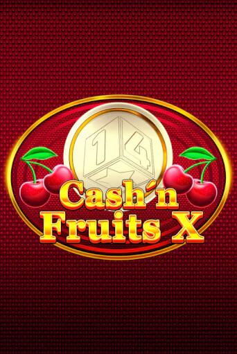 Cash'n Fruits X демо слот бесплатно в браузере | Казино Azino 777