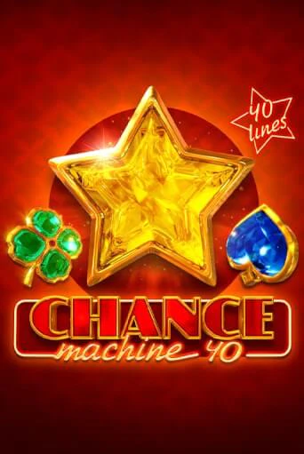 Chance Machine 40 демо слот бесплатно в браузере | Казино Azino 777