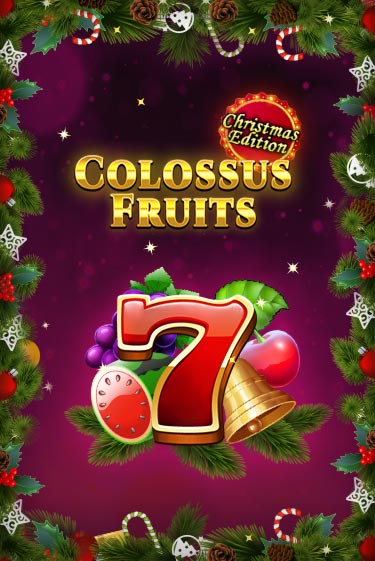 Colossus Fruits - Christmas Edition демо слот бесплатно в браузере | Казино Azino 777