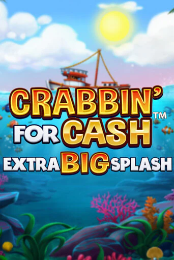 Crabbin’ for Cash: Extra Big Splash демо слот бесплатно в браузере | Казино Azino 777