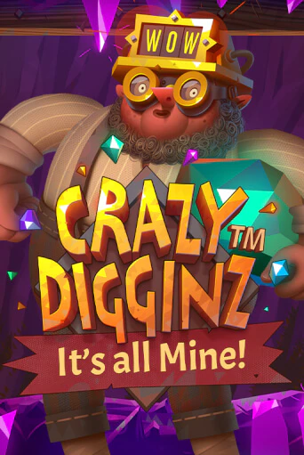 Crazy Digginz - It's all Mine! демо слот бесплатно в браузере | Казино Azino 777