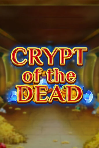 Crypt of the Dead демо слот бесплатно в браузере | Казино Azino 777
