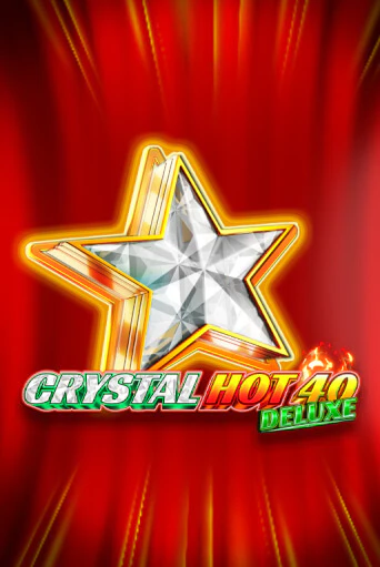 Crystal Hot 40 Deluxe демо слот бесплатно в браузере | Казино Azino 777
