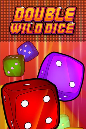 Double Wild Dice демо слот бесплатно в браузере | Казино Azino 777