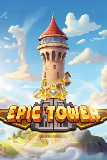 Epic Tower демо слот бесплатно в браузере | Казино Azino 777