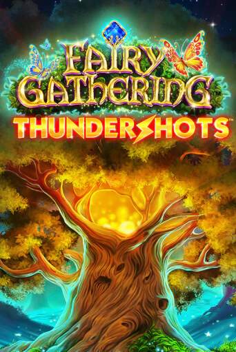 Fairy Gathering: Thundershots демо слот бесплатно в браузере | Казино Azino 777