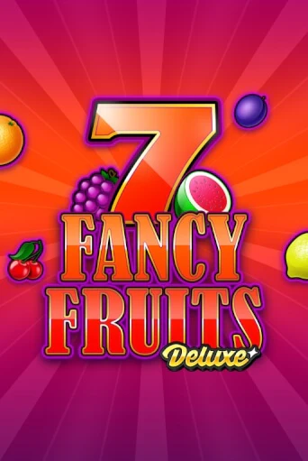 Fancy Fruits Deluxe демо слот бесплатно в браузере | Казино Azino 777