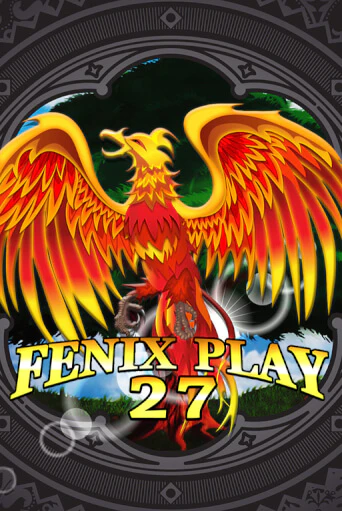 Fenix Play 27 демо слот бесплатно в браузере | Казино Azino 777