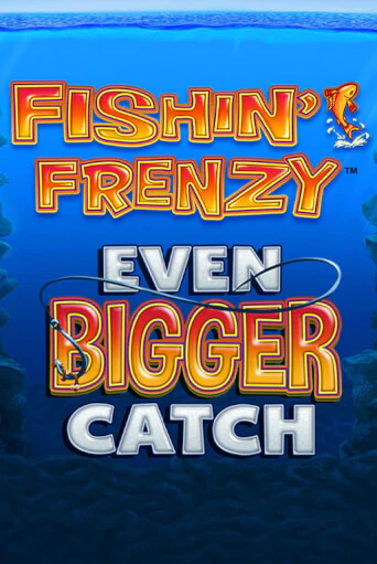 Fishin Frenzy Even Bigger Catch демо слот бесплатно в браузере | Казино Azino 777