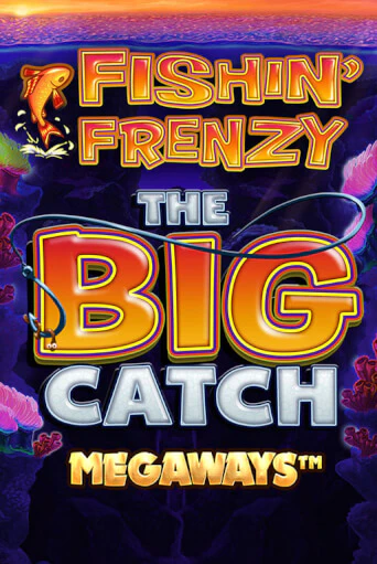 Fishin Frenzy Big Catch Megaways демо слот бесплатно в браузере | Казино Azino 777