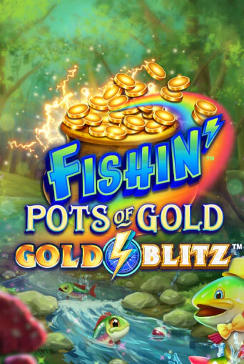 Fishin' Pots of Gold™: Gold Blitz™ демо слот бесплатно в браузере | Казино Azino 777