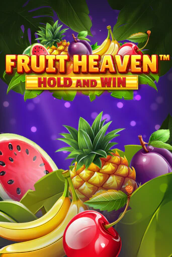 Fruit Heaven Hold and Win демо слот бесплатно в браузере | Казино Azino 777