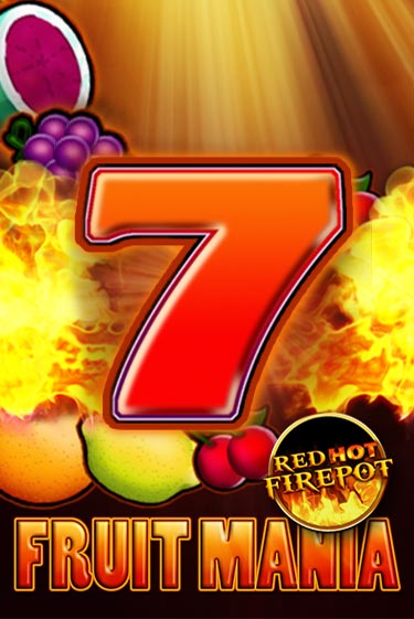 Fruit Mania Red Hot Firepot демо слот бесплатно в браузере | Казино Azino 777