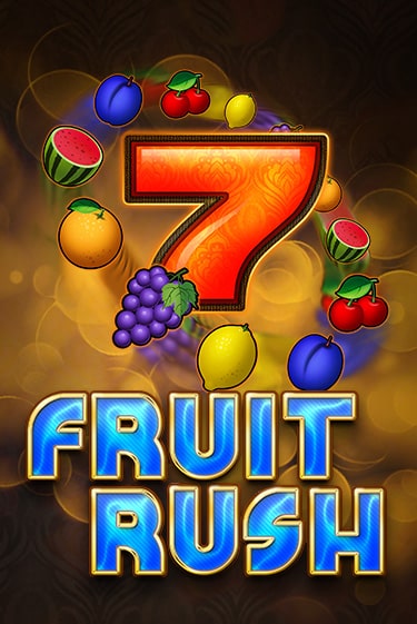 Fruit Rush демо слот бесплатно в браузере | Казино Azino 777
