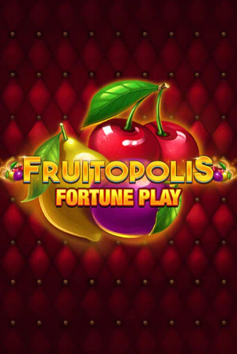 Fruitopolis Fortune Play демо слот бесплатно в браузере | Казино Azino 777
