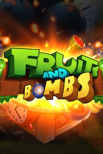 Fruits and Bombs демо слот бесплатно в браузере | Казино Azino 777