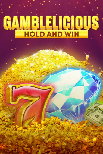 Gamblelicious Hold and Win демо слот бесплатно в браузере | Казино Azino 777