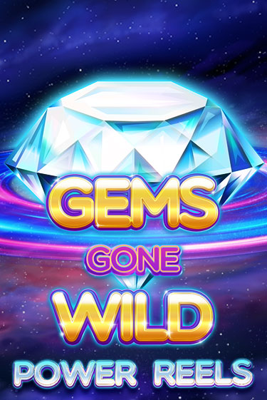 Gems Gone Wild Power Reels демо слот бесплатно в браузере | Казино Azino 777