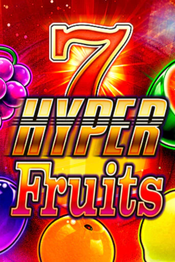 Hyper Fruits демо слот бесплатно в браузере | Казино Azino 777