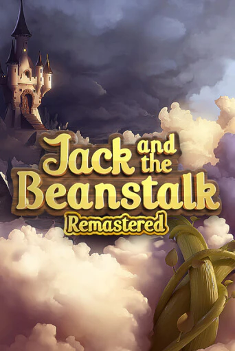 Jack and the Beanstalk Remastered демо слот бесплатно в браузере | Казино Azino 777