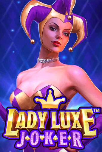 Lady Luxe Joker™ демо слот бесплатно в браузере | Казино Azino 777