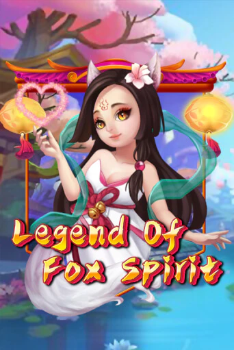 Legend of Fox Spirit демо слот бесплатно в браузере | Казино Azino 777