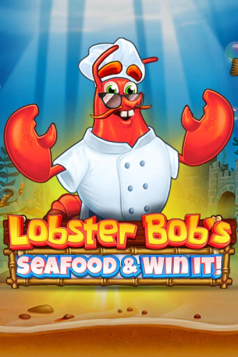Lobster Bob's Sea Food and Win It демо слот бесплатно в браузере | Казино Azino 777