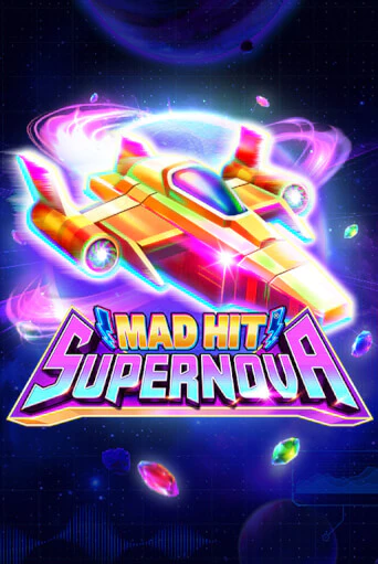 Mad Hit Supernova демо слот бесплатно в браузере | Казино Azino 777