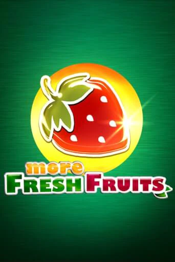 More Fresh Fruits демо слот бесплатно в браузере | Казино Azino 777