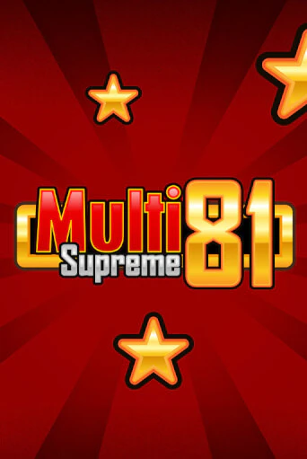 Multi Supreme 81 демо слот бесплатно в браузере | Казино Azino 777