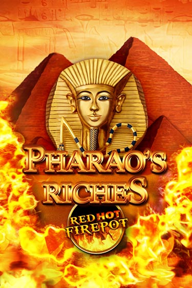 Pharaos Riches Red Hot Firepot демо слот бесплатно в браузере | Казино Azino 777