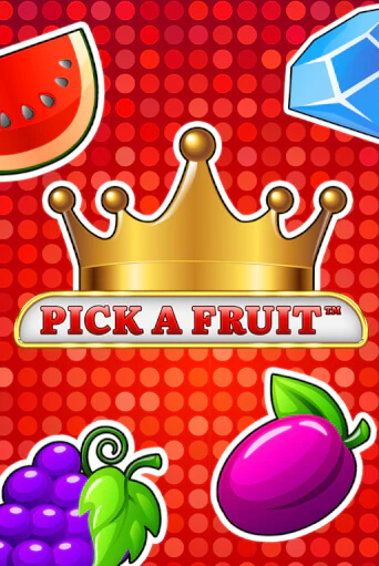 Pick a Fruit демо слот бесплатно в браузере | Казино Azino 777