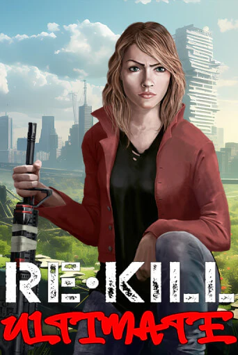Re-Kill Ultimate демо слот бесплатно в браузере | Казино Azino 777