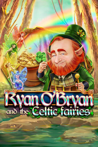 Ryan O'Bryan and the Celtic Fairies демо слот бесплатно в браузере | Казино Azino 777