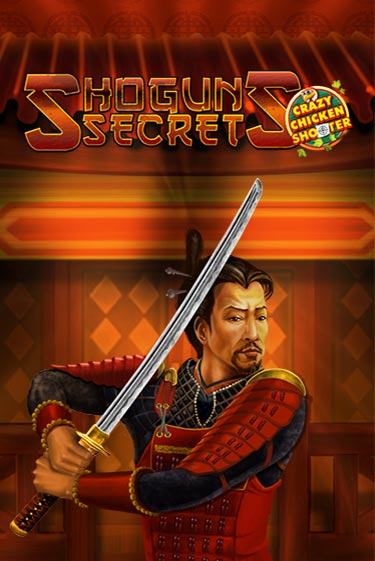 Shogun's Secret Crazy Chicken Shooter демо слот бесплатно в браузере | Казино Azino 777