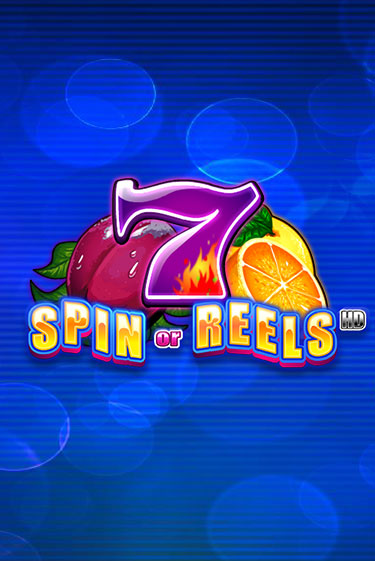 Spin or Reels HD демо слот бесплатно в браузере | Казино Azino 777